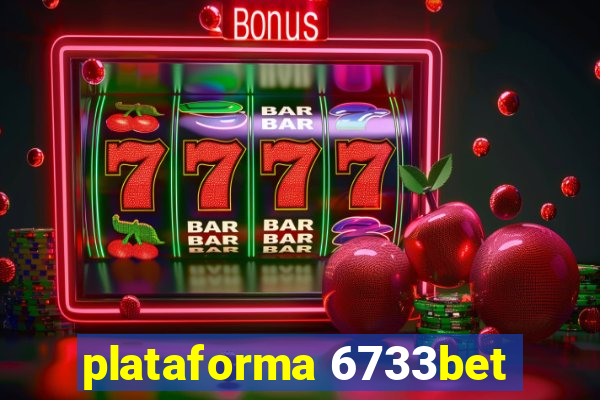 plataforma 6733bet